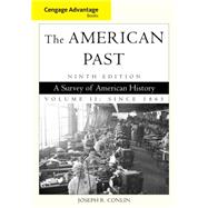 Cengage Advantage Books: The American Past, Volume II: Since 1865 9781111343408