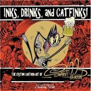 Inks, Drinks, and Catfinks! 9781631403408