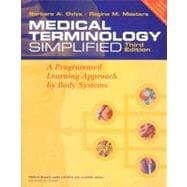 Medical Terminology Simplified : A Programmed Learning Approach by Body Systems 9780803613409