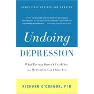 Undoing Depression 9780316043410