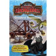 School of Dragons #2: Greatest Inventions (DreamWorks Dragons) 9781101933411