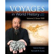 Voyages in World History, Volume 2 9781305583412