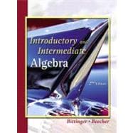 Introductory and Intermediate Algebra 9780201773415