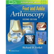 Foot & Ankle Arthroscopy 9780781783415
