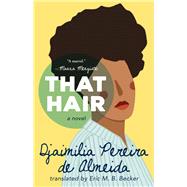 That Hair 9781947793415