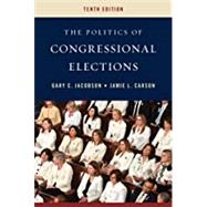 The Politics of Congressional Elections 9781538123416