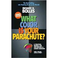 What Color Is Your Parachute? 2002 9781580083416