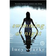 Swimming at Night A Novel 9781451683417