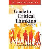 The Aspiring Thinker's: Guide to Critical Thinking 9780944583418