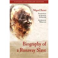 Biography of a Runaway Slave 9780810133419