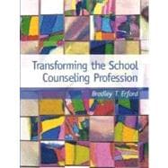 Transforming the School Counseling Profession 9780130273420