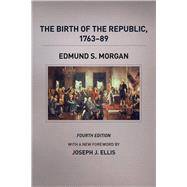 Birth of the Republic, 1763-89, Fourth Edition 9780226923420