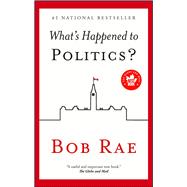 What's Happened to Politics? 9781501103421
