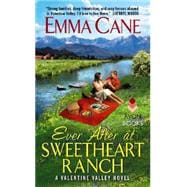 Ever After at Sweetheart Ranch