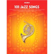 101 Jazz Songs for Horn 9781495023422