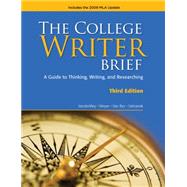 The College Writer Brief 2009 MLA Update Edition 9780495803423