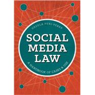 Social Media Law 9781627223423