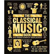The Classical Music Book 9781465473424