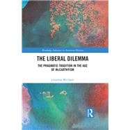 The Liberal Dilemma 9780367313425