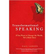 Transformational Speaking 9781587613425