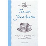 Tea With Jane Austen 9781782493426