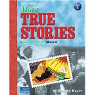 More True Stories A High-Beginning Reader 9780138143428