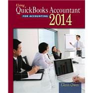 Using Quickbooks Accountant 2014 (with CD-ROM and Data File CD-ROM), 13th Edition 9781285183428