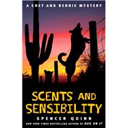 Scents and Sensibility A Chet and Bernie Mystery 9781476703428