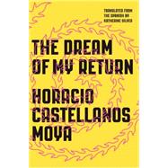 The Dream of My Return 9780811223430