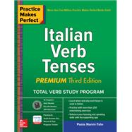 Practice Makes Perfect: Italian Verb Tenses, Premium Third Edition 9781260453430