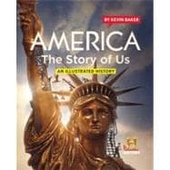 America : The Story of Us: An Illustrated History 9781422983430
