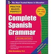 Practice Makes Perfect Complete Spanish Grammar, 2nd Edition 9780071763431