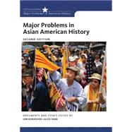 Major Problems in Asian American History 9781285433431