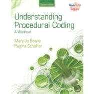 Understanding Procedural Coding: A Worktext, 2nd Edition 9781133483434