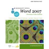 New Perspectives on Microsoft Office Word 2007, Comprehensive, Premium Video Edition, 1st Edition 9781133463436