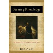Seeming Knowledge