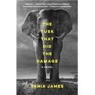 The Tusk That Did the Damage 9780804173438