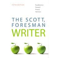 Scott, Foresman Writer, The (with NEW MyCompLab with Pearson eText) 9780321873439