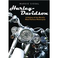 Harley-Davidson A History of the World’s Most Famous Motorcycle 9780747813439