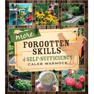 More Forgotten Skills of Self-sufficiency 9781462113439