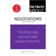 The Truth About Negotiations 9780133353440