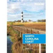 Moon North Carolina Coast Including the Outer Banks 9781631213441