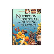 Nutrition Essentials for Nursing Practice 9780781723442