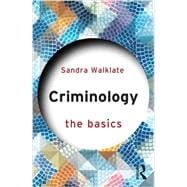 Criminology: The Basics 9781138803442
