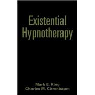 Existential Hypnotherapy