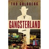 Gangsterland A Novel 9781619023444