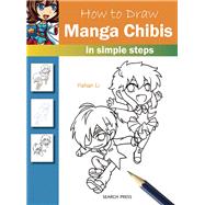 How to Draw Manga Chibis in simple steps 9781782213444