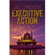 Executive Action 9781785353444