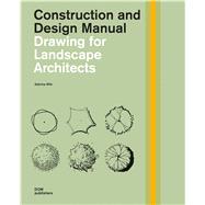 Drawing for Landscape Architects 9783869223445