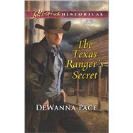 The Texas Ranger's Secret 9780373283446